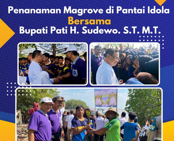 Menanam Mangrove Bersama Bupati Pati Bapak H. Sudewo, S.T., M.T.